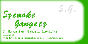 szemoke gangetz business card